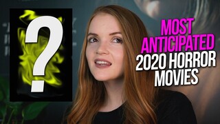 MY HIGHLY ANTICIPATED 2020 HORROR MOVIES  | Spookyastronauts