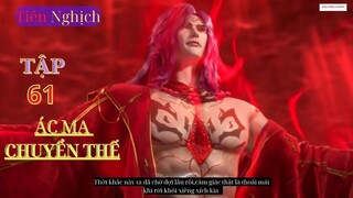Tiên Nghịch Tập 61 Vietsub Thuyết Minh 1080P|Renegade Immortal EP61| HHTQ Thắng channel