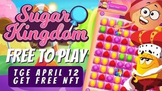 Review SugarKingdom: Game NFT tựa CandyCrush dễ chơi dễ kiếm tiền