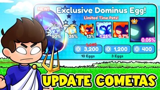 UPDATE COMETAS y PRIMERA APERTURA de los NUEVOS HUEVOS EXCLUSIVOS DOMINUS! ☄️ Roblox Pet Simulator X