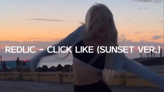 Dancing to REDLIC by CLICK LIKE in the sunset