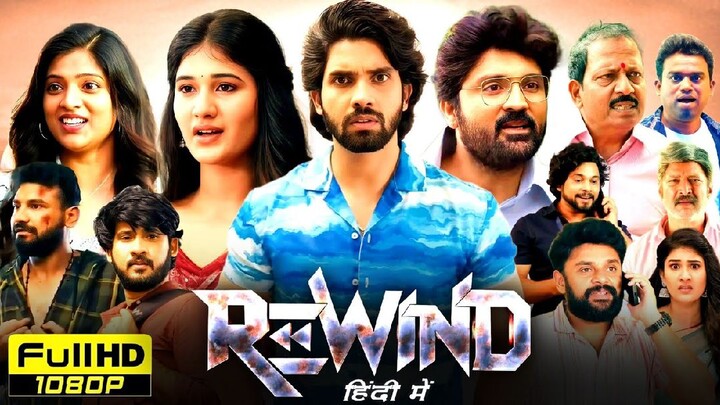 Rewind (2024) (Hindi + Telugu) Dual Audio UnCut South Movie HEVC 720p ESub