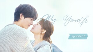 my youth 2025 eps 10 ( sub indo )