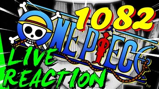 🔥 1082 🔥 ONE PIECE REACTION LIVE CHAPITRE 1082 - TOUT SIMPLEMENT -