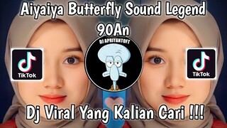 AIYAIYA BUTTERFLY SOUND LEGEND 90 AN SOUND RIZKI YETE VIRAL TIK TOK TERBARU 2023 !