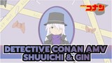 [Detective Conan Self-drawn AMV] Gin's Kawaiku Naritai (Shuuichi & Gin)