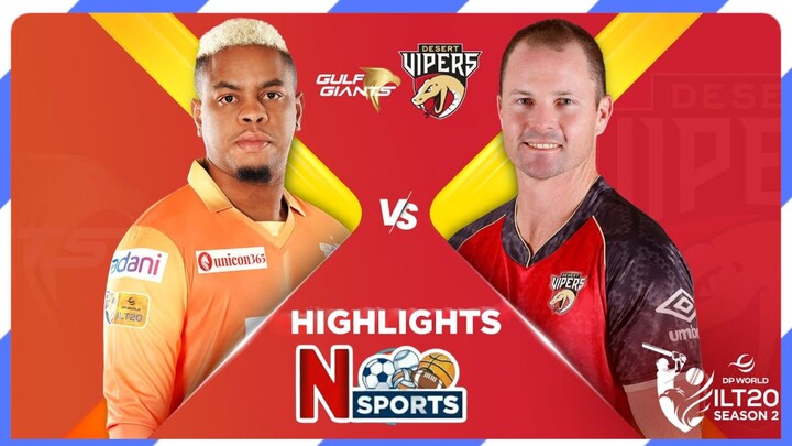 ILT20 S2 | English - HIGHLIGHTS | Gulf Giants V/S Desert Vipers - T20 Cricket | 24th Jan