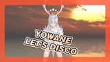 Yowane |【Dancing MMD】Let's Disco！_bilibili