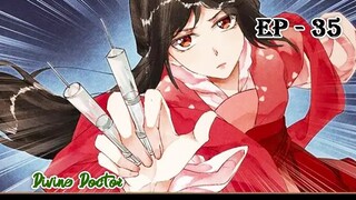 ZiloManGa - Divine Doctor l Ep 35