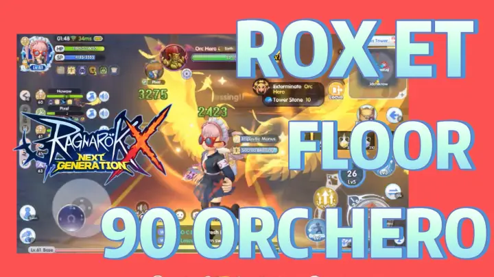 ROX ET FLOOR 90 ORC HERO【Ragnarok X: Next Generation】