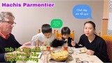 Thịt bò khoai Tây nghiền nướng hachis Parmentier/Cuộc sống pháp/ẩm thực Việt Nam/món ngon mỗi ngày