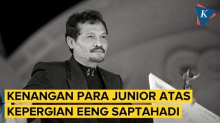 Kenangan Eeng Saptahadi yang Masih Melekat di Benak Para Artis