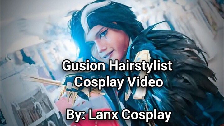 Gusion Hairstylist Cosplay