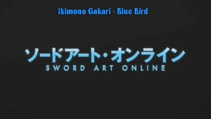 (AMV) Sword Art online - Ikimonogakari [Blue Bird]