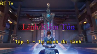 Linh Kiếm Tôn_Tập 1 - Tự mình đa tình