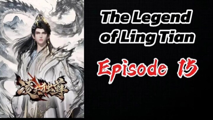 The Legend of Ling Tian Episode 15 (Sub Indo) HD