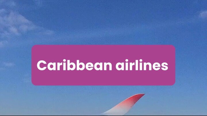 How Can Caribbean Airlines Fit Your Travel Plans? ✈️