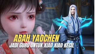 ABAH YAOCHEN JADI GURU XIAO XIAO..!!
