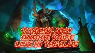 THAMUZ NEW UNIQUE VOICE LINE TAGALOG