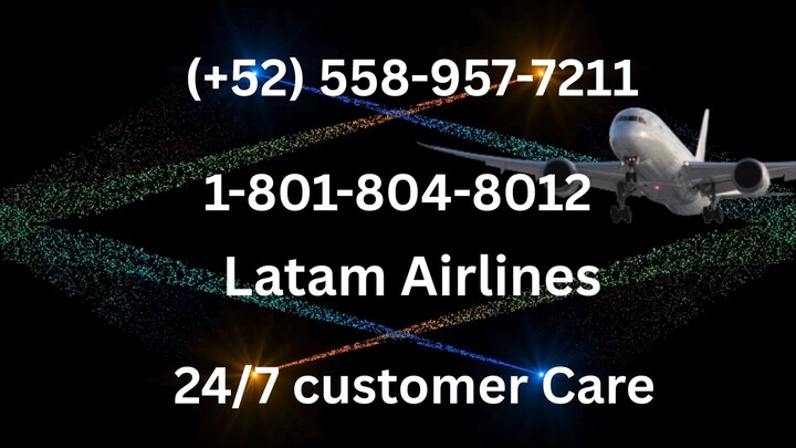 Listado completo de números oficiales de atención al cliente de *[LATAM]* : Guía paso a paso