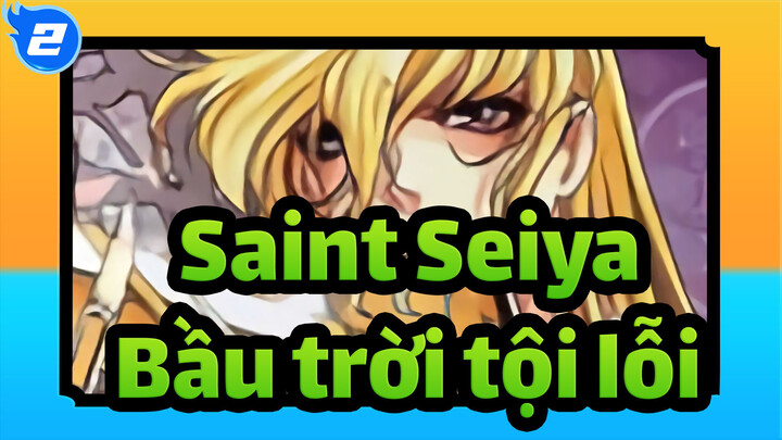[Saint Seiya MAD]Bầu trời tội lỗi_2