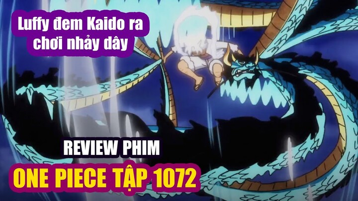 TÓM TẮT ONE PIECE Tập 1072 cực hay | Review phim mới nhất