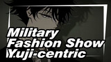 Alert! This Video is Made for Fun / Military Fashion Show | Yuji-centric Self-drawn AMV