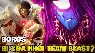 BOROS CÓ CÒN TRỞ LẠI TRONG TEAM BLAST? | TẠI SAO TÁC GIẢ LẠI SỬA CHAP 211 ONE PUNCH MAN