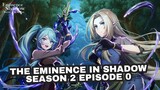 The Eminence in Shadow Season 2 Episode 0