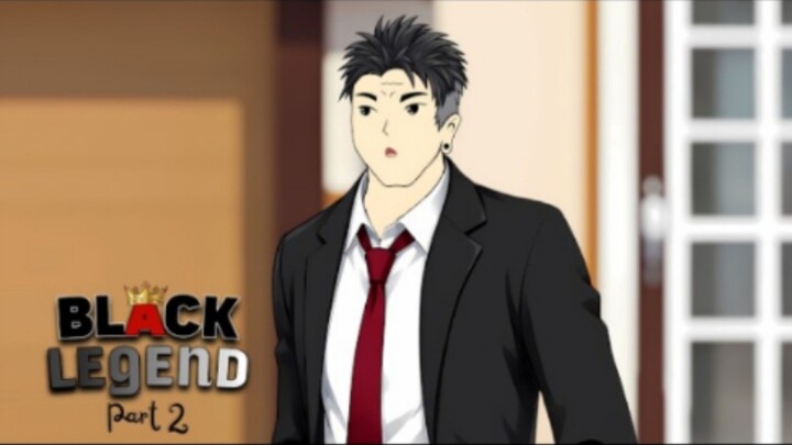 BLACK LEGEND PART 2 - Drama Animasi