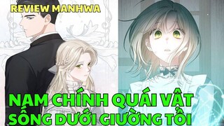 NAM CHÍNH QUÁI VẬT SỐNG DƯỚI GIƯỜNG TÔI | Review Truyện Tranh | Bảo Ngọc Suri