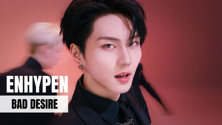 【4K tự làm phụ đề Trung】ENHYPEN “Bad Desire (With or Without You)” phiên bản vũ đạo | STUDIO CHOOM |