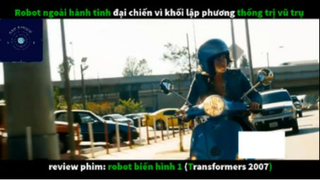 REVIEW PHIM : Ro bốt biến hình 1 (p1) #rvphimkhoahoc