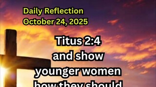 Daily Reflection October 23, 2025 #faith #bible #reflection