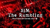 SiM “The Rumbling”在 2023 年 Dead Pop Festival 现场直播