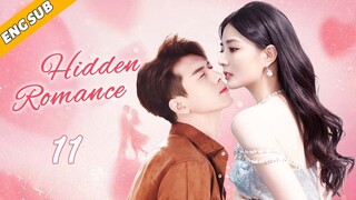 Hidden Romance EP11| The CEO pursues the down-and-out girl | Xu Lu, Mao Xiaotong