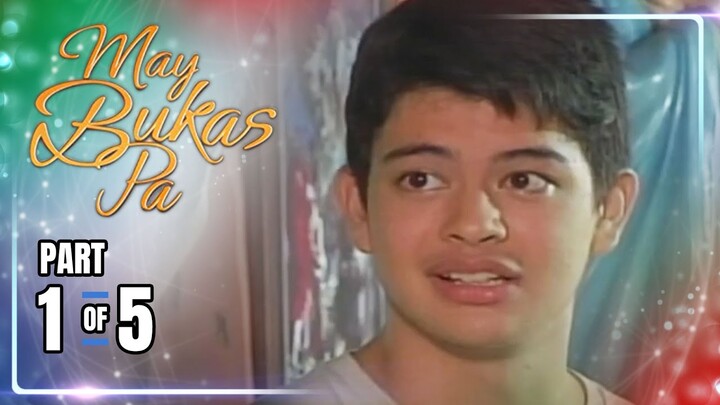 May Bukas Pa | Episode 75 (1/5) | July 9, 2024