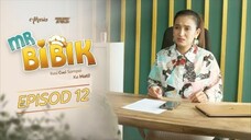 Mr Bibik EP12