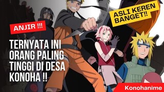 Ternyata ini orang paling tinggi di desa Konoha !!