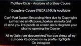 Matthew Dicks Course Anatomy of a Story Course Download