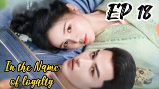 [ENG] EP 18 In the Name of loyalty