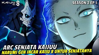 Kaiju No 8 Season 2 Episode 1 - ARC SENJATA KAIJU‼ KONFRONTASI KAFKA & NARUMI GEN