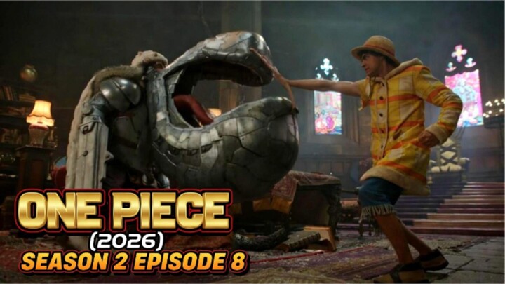 ONE PIECE LIVE ACTION (2026) SEASON 2 EPISODE 8 - BRUTAL PARAH SIH ENDINGNYA⁉️