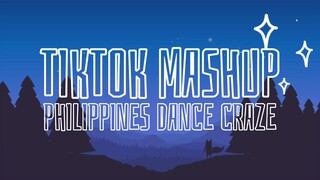 Best TikTok Mashup Philippines 🇵🇭 2021 (Dance Craze)