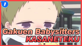 Gakuen Babysitters | KASANETEKU dari Kotaro_1