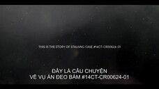 Tôi là kẻ đeo bám EP 4 [Sub Việt]