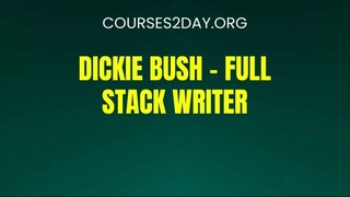 [COURSES2DAY.ORG] Dickie Bush – Full Stack Writer Download