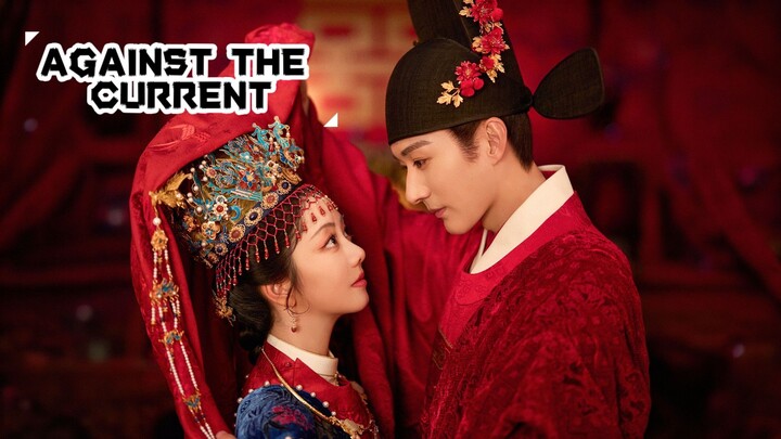 Against The Current _ Episode 22 ENG SUB