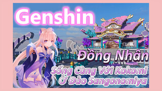 [Genshin, Đồng Nhân] Sống Cùng Với Kokomi Ở Đảo Sangonomiya