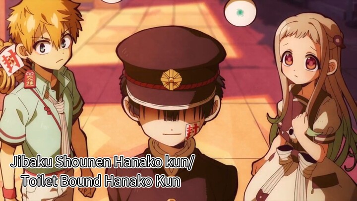 Jibaku Shounen Hanako Kun/Toilet Bound Hanako Kun (episode 3 season 2 part 1)